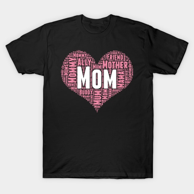 Mom Heart T-Shirt by BrillianD